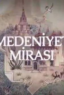 Medeniyet Mirası